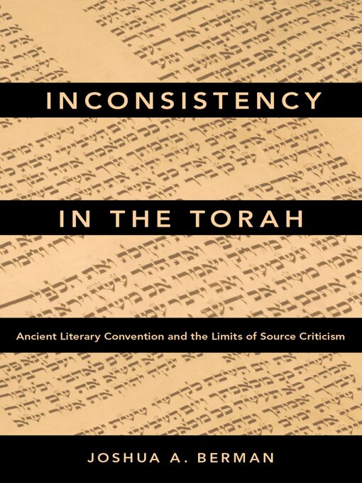 Title details for Inconsistency in the Torah by Joshua A. Berman - Available